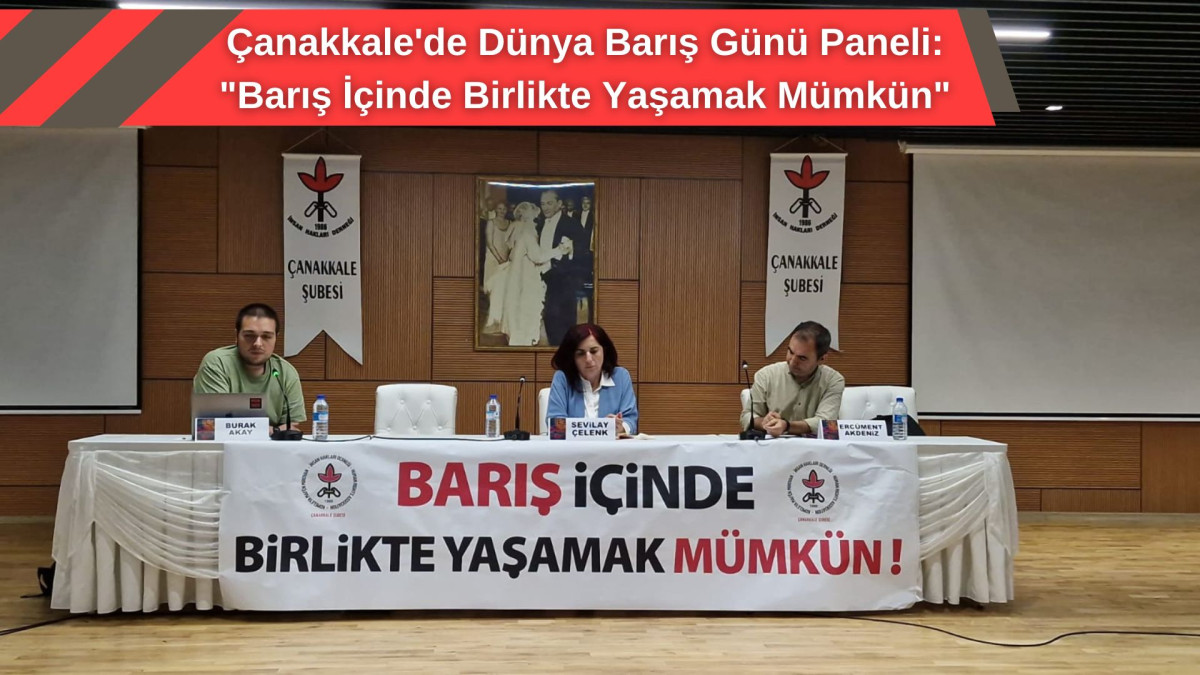 Çanakkale'de Dünya Barış Günü Paneli: 