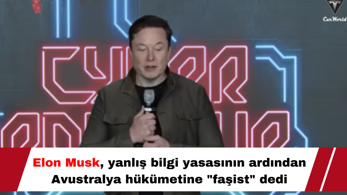 Elon Musk, yanlış bilgi yasasının ardından Avustralya hükümetine 