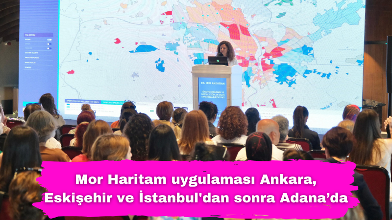 Mor Haritam uygulaması Ankara, Eskişehir ve İstanbul'dan sonra Adana’da
