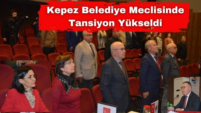 Kepez Belediye Meclisinde Tansiyon Yükseldi